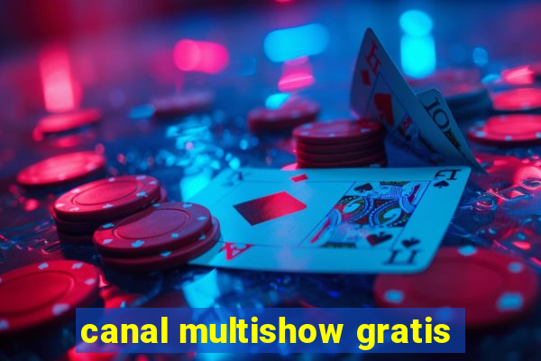 canal multishow gratis